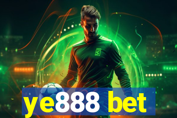 ye888 bet
